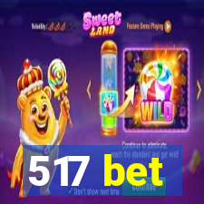 517 bet